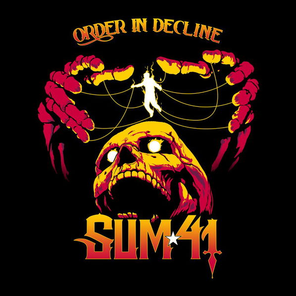 Sum 41: Order In Decline-790692267224