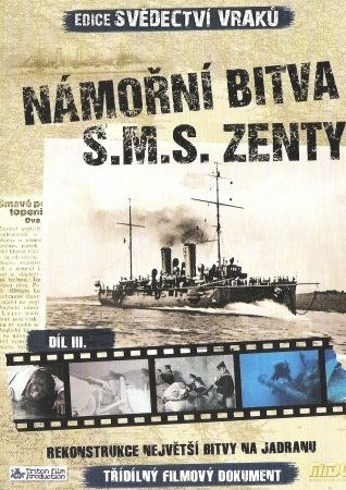 Svědectví vraků III: Námořní bitva S.M.S. Zenty-