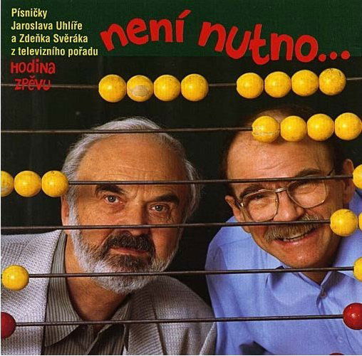 Svěrák & Uhlíř: Není nutno...-731454628228