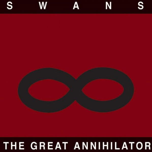 Swans: The Great Annihilator-5414939955792