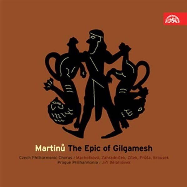 Symfonický orchestr hl.m. Prahy/Bělohláv - Martinů: Epos o Gilgamešovi. Kantáta pro sóla, sbor a orchestr-99925391829