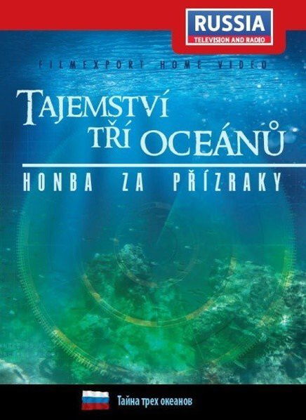 Tajemství tří oceánů: Honba za přízraky-8595052206613