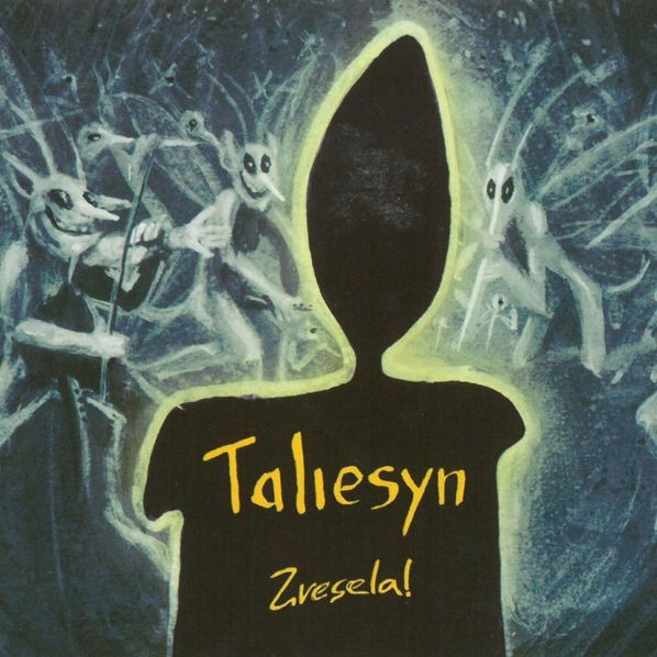 Taliesyn: Zvesela!-8595026647220