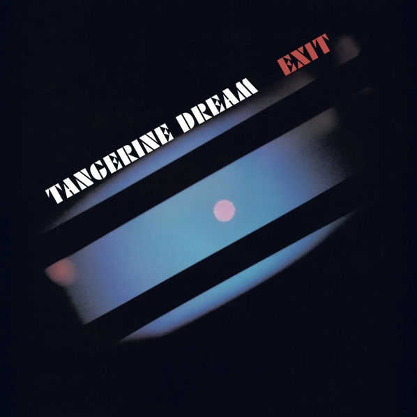 Tangerine Dream: Exit-602508977022