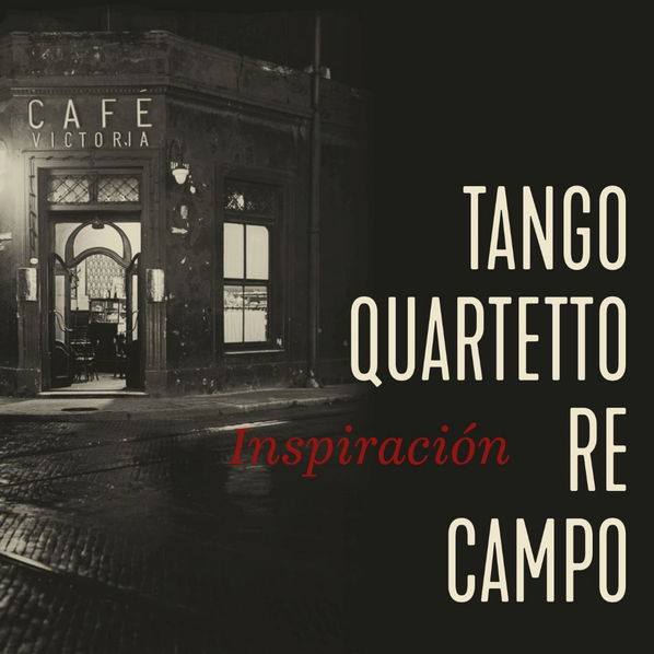 Tango Quartetto Re Campo: Inspiración-8590236110625