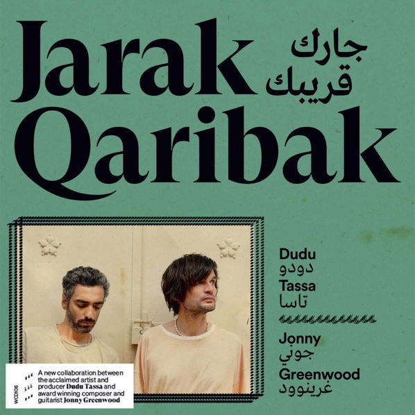 Tassa, Dudu & Greenwood Jonny: Jarak Qaribak-4050538883718