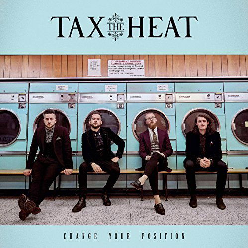 Tax The Heat: Change Your Position-727361404529