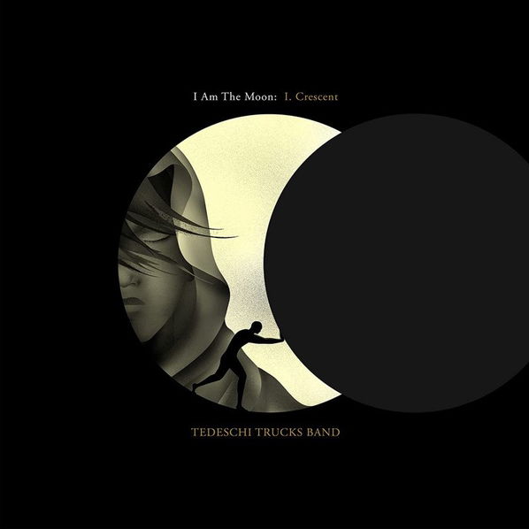 Tedeschi Trucks Band: I Am The Moon: I. Crescent-888072409217