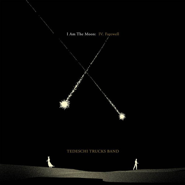 Tedeschi Trucks Band: I Am The Moon: IV. Farewell-888072434493