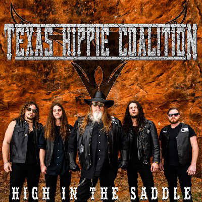 Texas Hippie Coalition: High In The Saddle-634164606923