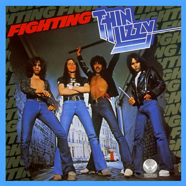 Thin Lizzy: Fighting (Remastered)-731453229624