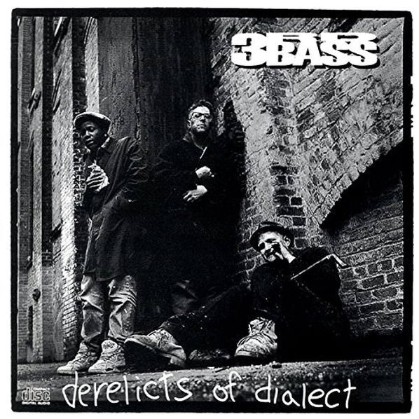 Third Bass: Derelicts of Dialect-600753984994