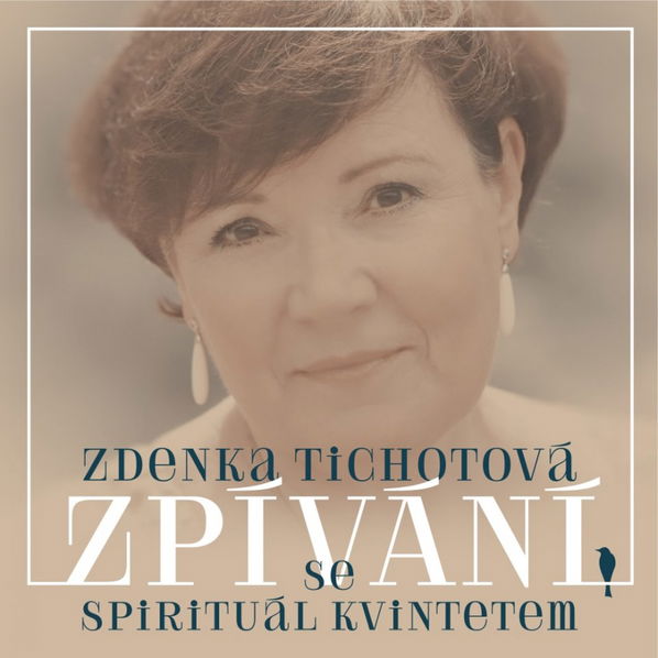 Tichotová Zdenka: Zpívání se Spirituál kvintetem-99925658625