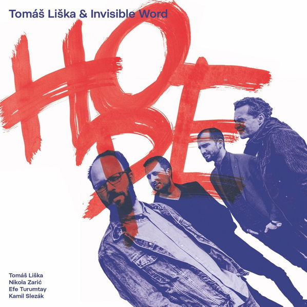 Tomáš Liška & Invisible World: Hope-8590233043797