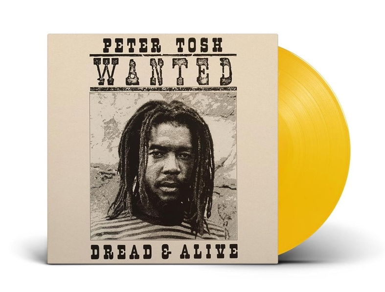 Tosh Peter: Wanted Dread And Alive (Limited Coloured Yellow Vinyl)-5021732442598