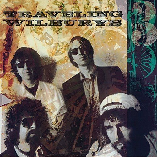 Traveling Wilburys: Traveling Wilburys Vol. 3-888072009646