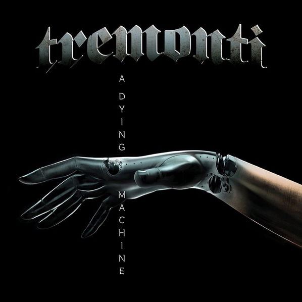 Tremonti: A Dying Machine (Limited)-840588116881