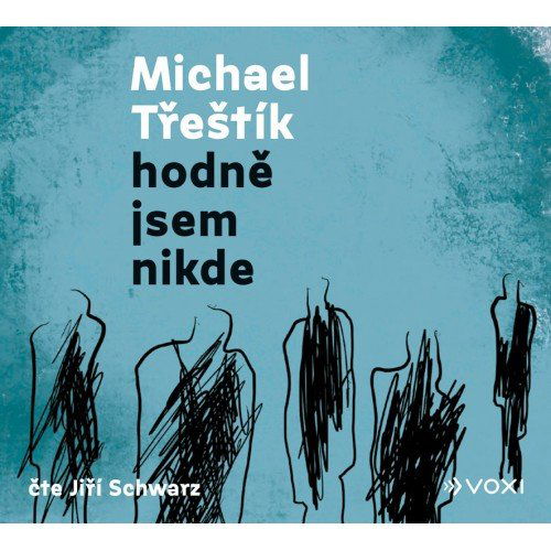 Třeštík Michael: Hodně jsem nikde-8594050434417