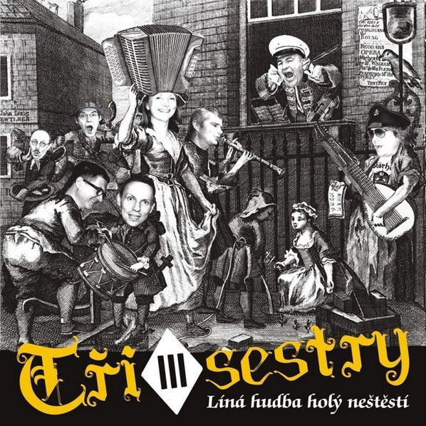 Tři Sestry: Líná hudba holý neštěstí-5099901975727