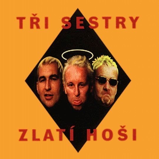 Tři Sestry: Zlatí hoši-724385412127