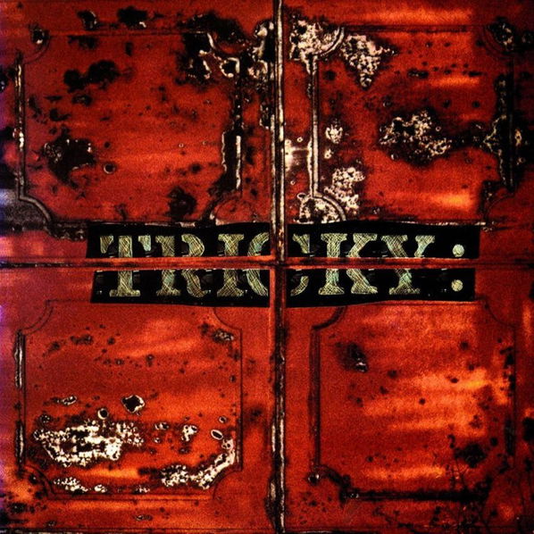 Tricky: Maxinquaye-602567752141