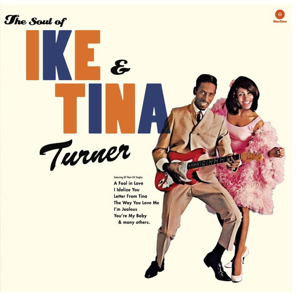 Turner, Ike & Tina: Soul Of Ike & Tina-8436542011976