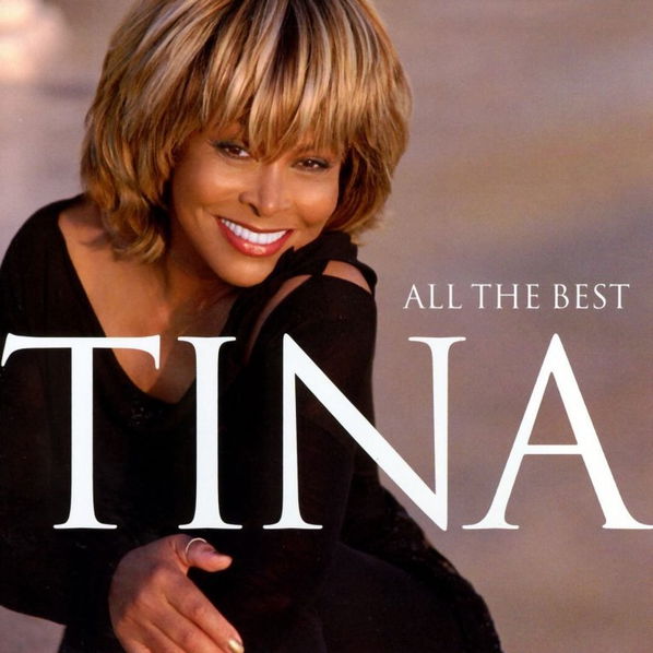 Turner Tina: All The Best Tina-724386353627