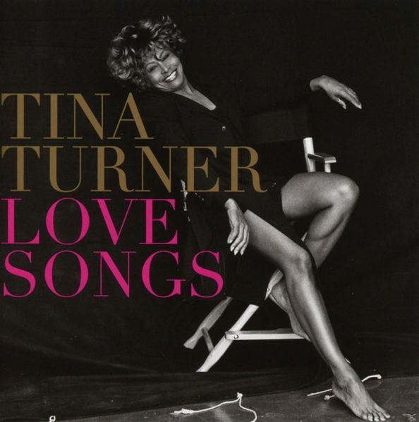 Turner Tina: Love Songs-825646337910