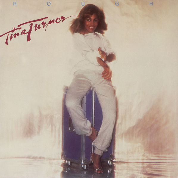 Turner Tina: Rough-5054197929366