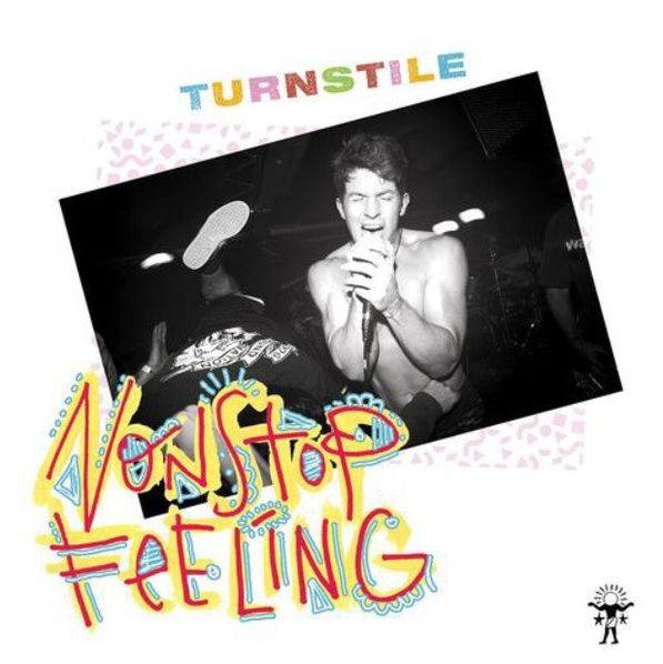 Turnstile: Nonstop Feeling-75678643118