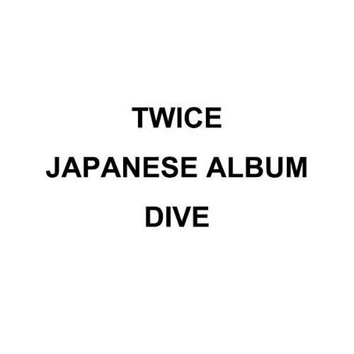 Twice: Dive (Japanese Album)-4943674392247