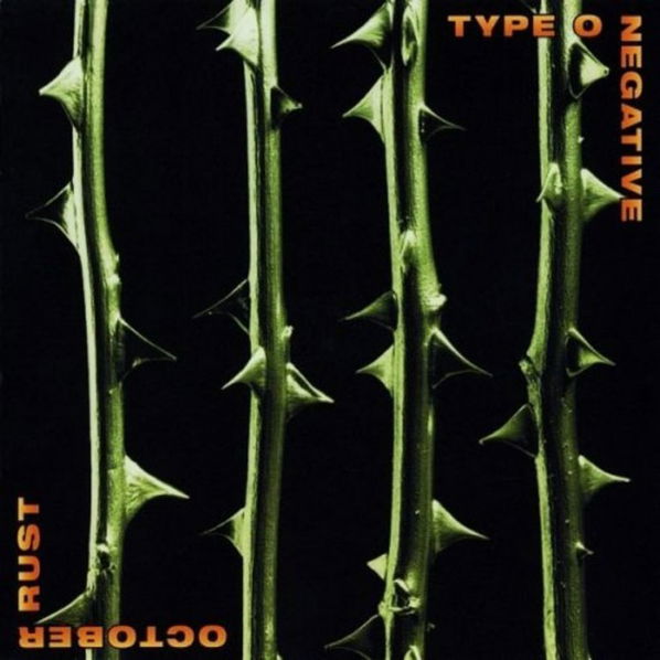 Type O Negative: October Rust-16861887421