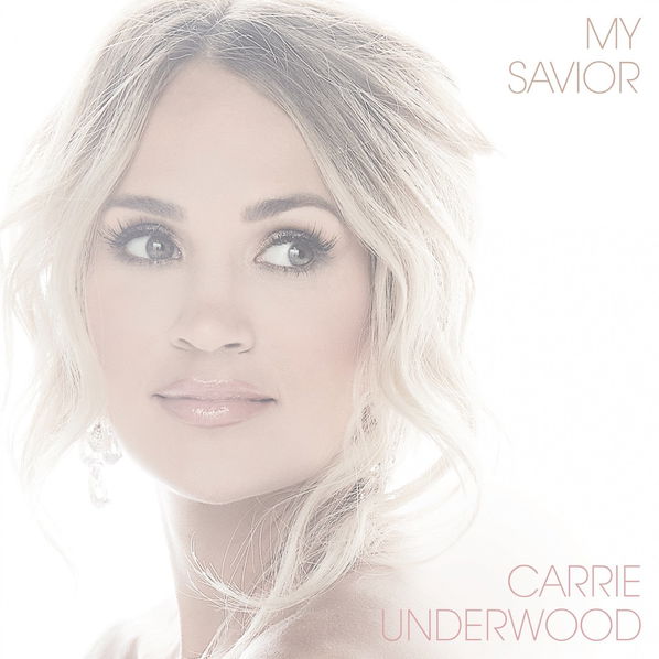 Underwood Carrie: My savior-602435605050