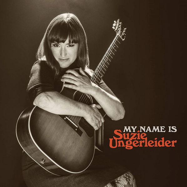 Ungerleider Suzie: My Name is Suzie Ungerleider-190296792175