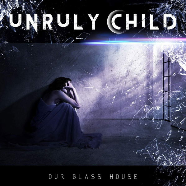 Unruly Child: Our Glass House-8024391108123