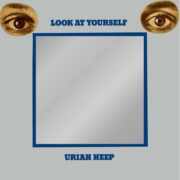 Uriah Heep: Look At Yourself-5414939928376