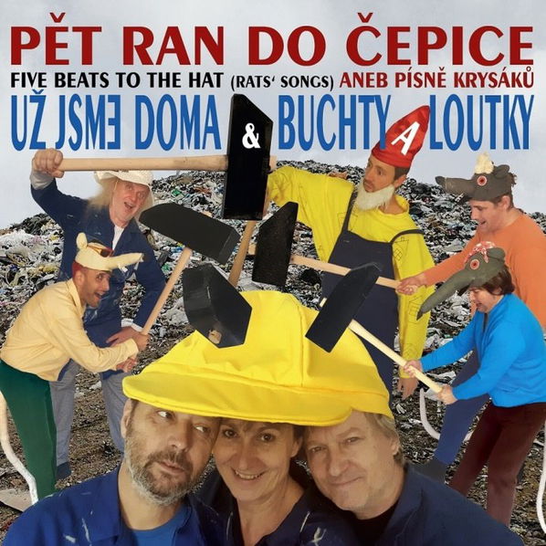 Už Jsme Doma & Buchty a Loutky: Pět ran do čepice aneb Písně Krysáků-8595026686625