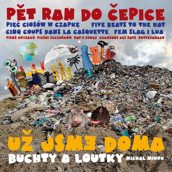 Už jsme doma & Buchty a loutky: Pět ran do čepice aneb Písně Krysáků-8590233065898