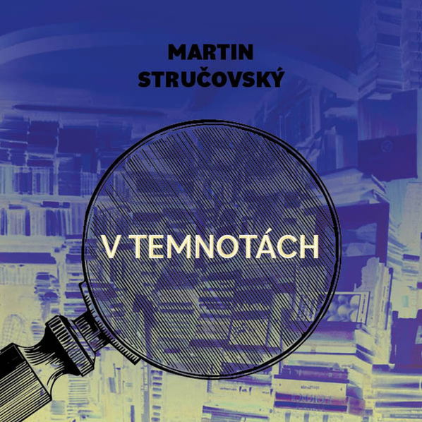 V temnotách (Stručovský - Preiss Martin)-8595693410011