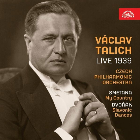 Václav Talich: Václav Talich live 1939 (Smetana - Má vlast / Dvořák - Slovanské tance)-99925406523