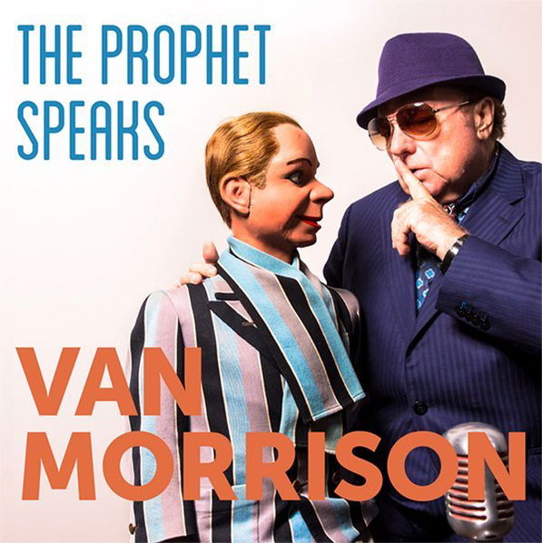 Van Morrison: The Prophet Speaks-602577071737