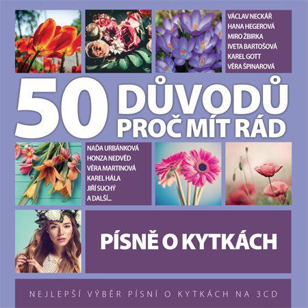 Various: 50 Důvodů proč mít rád písně o kytkách-602557137828