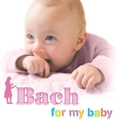 Various Artist: Bach For My Baby-94638958529