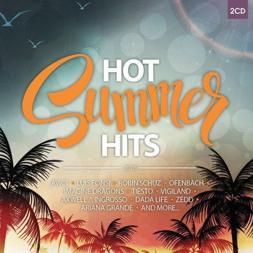 Various: Hot summer hits 2018-600753842010