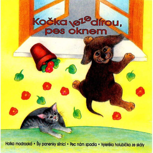 Various: Kočka leze dírou, pes oknem-8594011310798