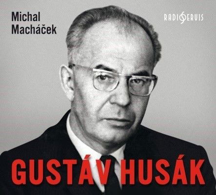 Various: Macháček: Gustáv Husák-8590236098923