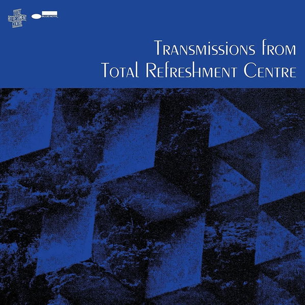 Various: Total Refreshment Centre: Transmissions From Total Refreshment Centre-602445363988