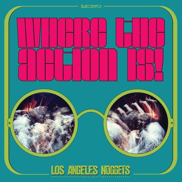 Various: Where The Action Is! Los Angeles Nuggets Highlights (RSD2019)-603497853670