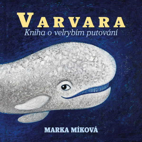 Varvara: Kniha o velrybím putování-8595693406915