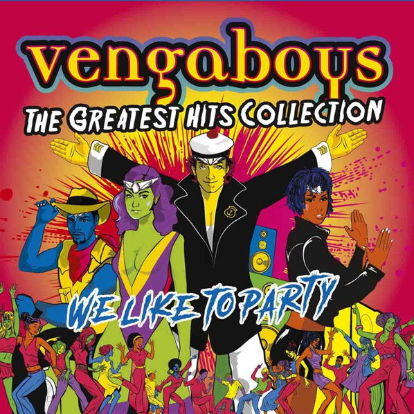 Vengaboys: We Like To Party: Greatest Hits-602458249736